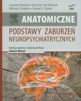 Anatomiczne podstawy zaburzeń neuropsychiatrycznych