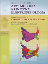 Arytmologia kliniczna i elektrofizjologia Tom 1