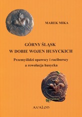 Górny Śląsk w dobie wojen husyckich