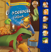 Baśniowe opowieści. O szewcu i elfach
