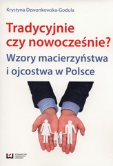 tradycyjnie czy nowocześnie?