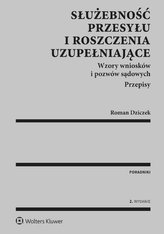 Służebność przesyłu i roszczenia uzupełniające