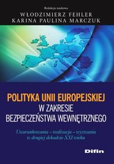 Polityka Unii Europejskiej w zakresie bezpieczeństwa wewnętrznego