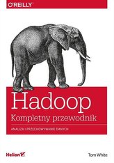 Hadoop Komplety przewodnik