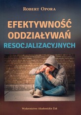 Efektywność oddziaływań resocjalizacyjnych