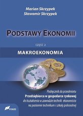 Podstawy ekonomii Część 2 Makroekonomia Podręcznik