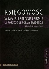 Księgowość w małej i średniej firmie uproszczone formy ewidencji + CD