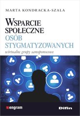 Wsparcie społeczne osób stygmatyzowanych