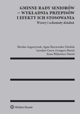 Gminne rady seniorów wykładnia przepisów i efekty ich stosowania