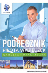 Podręcznik pilota wycieczek Warsztat praktyczny