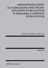 Odpowiedzialność za naruszenie dyscypliny finansów publicznych w obszarze zamówień publicznych