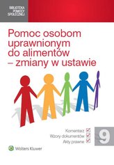 Pomoc osobom uprawnionym do alimentów - zmiany w ustawie