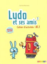 Ludo et ses amis 1 niveau A1.1 2015 ćwiczenia