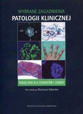 Wybrane zagadnienia patologii klinicznej