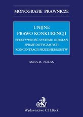 Unijne prawo konkurencji Efektywność systemu odwołań spraw dotyczących koncentracji przedsiębiorstw