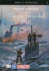 Uwaga torpeda! Pal!