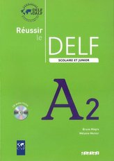 Reussir le Delf Scolaire et junior A2 Livre + CD