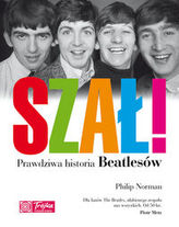 Szał! Prawdziwa historia Beatlesów