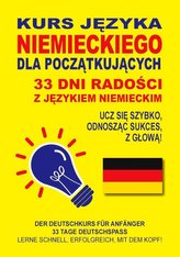 Kurs języka niemieckiego dla początkujących 33 dni radości z językiem niemieckim