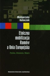 Etniczna mobilizacja Romów a Unia Europejska