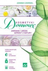 Natura. Kosmetyki domowe