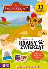Wyprawa do Krainy Zwierząt. Lwia straż