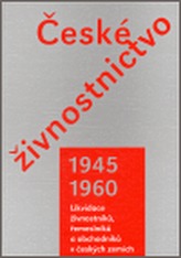 České živnostnictvo v letech 1945–1960