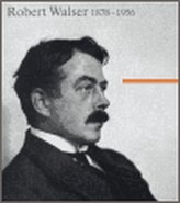 Robert Walser 1878 - 1956