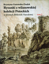 Rysunki z wilanowskiej kolekcji Potockich w zbiorach Biblioteki Narodowej