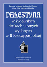 Palestyna w żydowskich drukach ulotnych wydanych w II Rzeczypospolitej