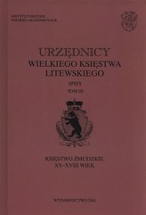 Urzędnicy wielkiego księstwa litewskiego Tom 3