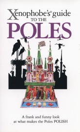 Xenophobe's Guide to the Poles