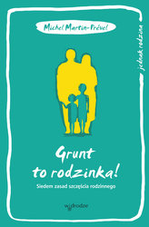 Grunt to rodzinka!