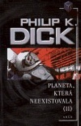 Planeta, která neexistovala 2