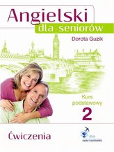 Angielski dla seniorów Kurs podstawowy 2 Ćwiczenia