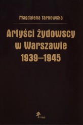 Artyści żydowscy w Warszawie 1939-1945