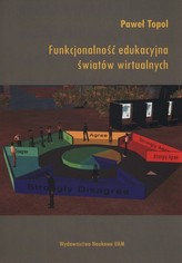 Funkcjonalność edukacyjna światów wirtualnych