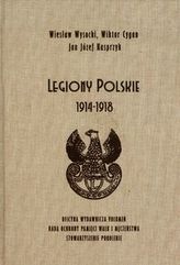 Legiony Polskie 1914-1918