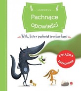 PACHNĄCE OPOWIEŚCI WILK KTÓRY PACHNIAŁ TRUSKAWKAMI FK  9788327443083