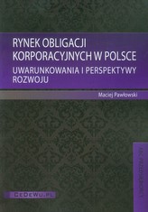 Rynek obligacji korporacyjnych w Polsce
