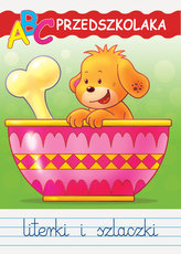 ABC przedszkolaka z pieskiem Łatkiem. Literki i szlaczki