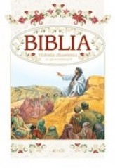 Biblia. Historia zbawienia w opowiadaniach