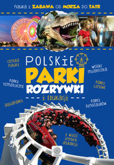 Polskie parki rozrywki i edukacji