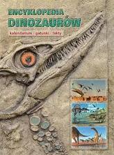 Encyklopedia dinozaurów. Kalendarium, gatunki, fakty