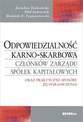 Odpowiedzialność karno-skarbowa członków zarządu spółek kapitałowych