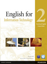English for Information Technology 2 Vocational English Course Book + CD