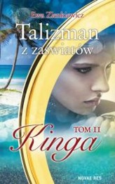 Talizman z zaświatów. Tom II. Kinga