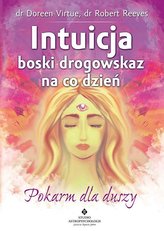 Intuicja boski drogowskaz na co dzień