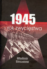 1945 Rok zwycięstwa