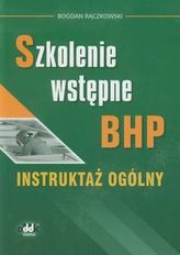 Szkolenie wstępne BHP Instruktaż ogólny